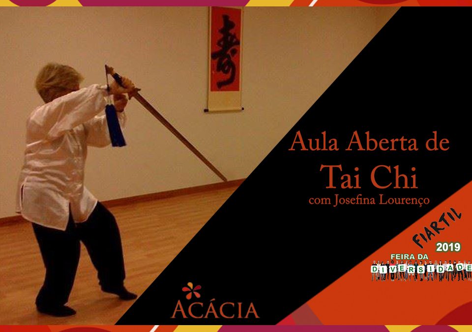 Aula Aberta de Tai Chi com Josefina Lourenço - ACACIA - Parceira 3ª Feira da Diversidade